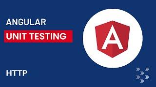 HTTP | Angular Unit Testing Made Easy: Comprehensive Guide to HTTP Testing