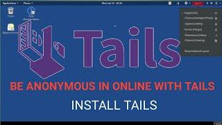 Be anonymous online with Tails. Download and Setup Tails OS in VirtualBox (invisible in online)