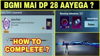 BGMI MAI DP 28 SKIN AAYEGA ? HOW TO COMPLETE JUJUTSU KAISEN ACHIEVEMENT IN BGMI(PUBG)