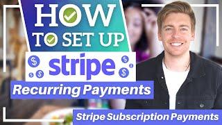 How To Set Up Recurring Payments in Stripe | Subscription Payment Tutorial