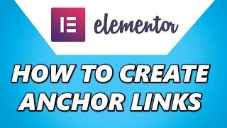How to Create Anchor Links on Elementor (Step by Step)