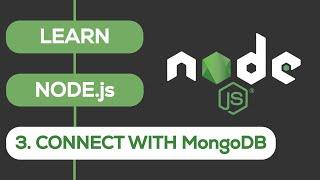 Node.js Tutorial 3 | How to connect MongoDB with NodeJS