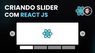 Como criar Slider incrível com React JS do ZERO! 