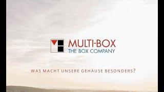 MULTI-BOX - Was macht unsere Gehäuse besonders?