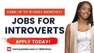 Top 6 Work at Home Jobs for Introverts: Earn $1,000+ Monthly Online