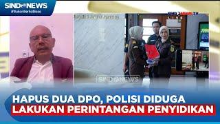 Saor Siagian: Hapus Dua DPO, Polisi Diduga Lakukan Perintangan Penyidikan - Sindo Sore 22/06