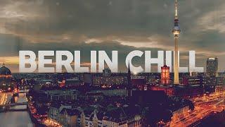 BERLIN CHILL - COOL MUSIC