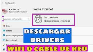 PC SIN INTERNET | Descarga los Drivers de WIFI y CABLE  para Windows 7,8,10 y 11