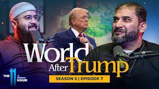 World after Trump | The 11th Hour | Season 5 |  Ep. 7