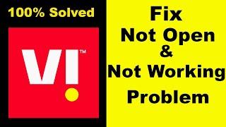 Fix "VI" App Not Working / VI Not Opening Problem Solved