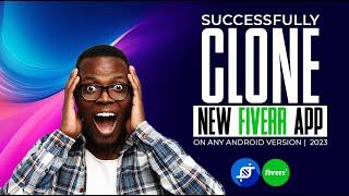 How to Clone New Fiverr app | Multiple New Fiverr app and Accounts on any Android Version