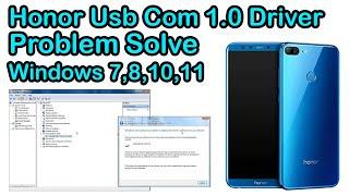 Huawei/Honor Usb Com 1.0 Driver Install problem Solve Windows 7,8,10,11With Simple Solution