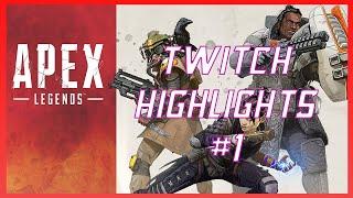 Apex Legends - Twitch Highlights #1