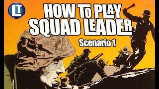 SQUAD LEADER / How to Play Scenario 1 The GUARDS COUNTERATTACK / AVALON HILL's CLASSIC Board Game