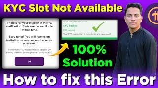 How to fix KYC slot not available in Pi network  - Pi KYC Verification - Pi Network KYC Application