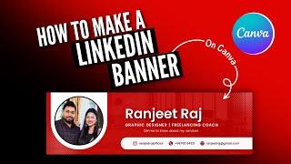 How to create a LinkedIn Banner on Canva | LINKEDIN Banner Tutorial