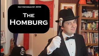 Hunting for Style: a History of the Homburg