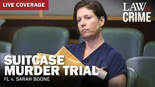 LIVE: Suitcase Murder Trial — FL v. Sarah Boone — Day 4