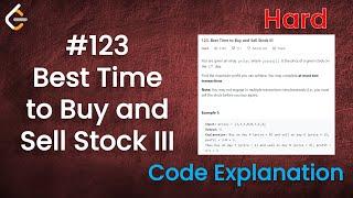 Best Time to Buy and Sell Stock III | Live Coding with Explanation | Leetcode - 123