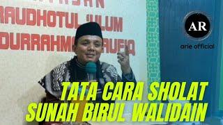 TATA CARA MELAKSANAKAN SHOLAT SUNAH BIRUL WALIDAIN