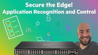 Secure the Edge! Application Recognition and Control.