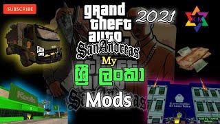 GTA san andreas Sri Lanka Mods | GTA SA එකට මම හදපු ශ්‍රී ලංකා Mods | KAVEE NIRMAL