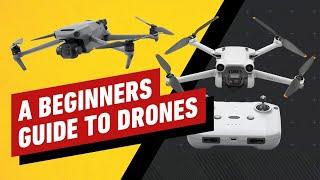 The Beginner's Guide to Drones - Budget to Best