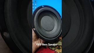 F&D Bass Speaker 2025