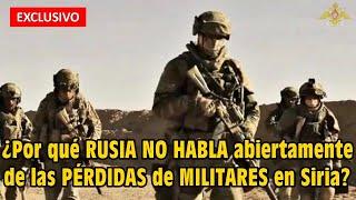 ¿Por qué Rusia no habla abiertamente de las pérdidas de militares en Siria?