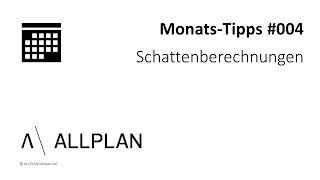 #004 ALLPLAN Monats-Tipps "Schattenberechnungen"