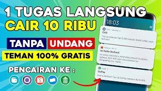 1 TUGAS CAIR 10 RIBU GRATIS!! APLIKASI PENGHASIL UANG - Apk Penghasil Saldo Dana Tercepat 2024