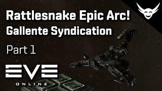 EVE Online - Gallente Epic Arc Rattlesnake Part 1