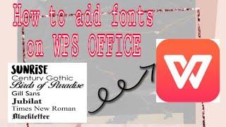 How to Add Fonts on WPS Office