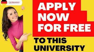 UNIVERSITY WITH  NO APPLICATION FEES  IN GERMANY 2023| FREE APPLICATION 2023|STEP BY STEP PROCESS