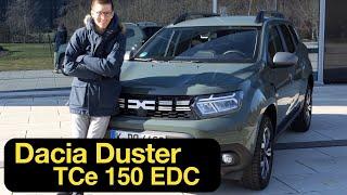 Dacia Duster TCe 150 EDC: deine letzte Chance für DIESEN Kassenschlager [4K] - Autophorie