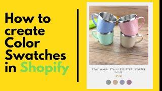 How to add Shopify Color Swatches on product page 2022