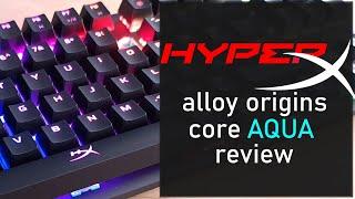 HyperX Alloy Origins Core - Aqua Switches | TKL  ►  Review (Tech)