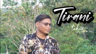 TIRANI COVER TAHIR official video