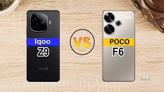  Iqoo Z9 5G VS Poco F6 5G  Full Comparison  Which one?