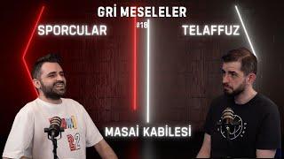 MASAİ KABİLESİ, TELAFFUZ, SPORCULAR, Gri Meseleler #18