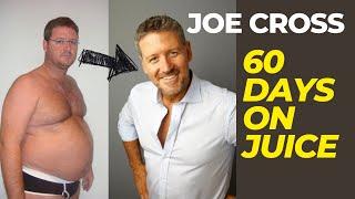 FROM FAT SICK & NEARLY DEAD TO COMPLETELY NEW LIFE: JOE CROSS INTERVIEW Where is he now?