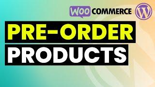 How to Give Discount on Pre-Order in WordPress | Product Pre-Orders for WooCommerce with Discount