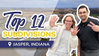 Living in Jasper Indiana - TOP 12 Subdivisions