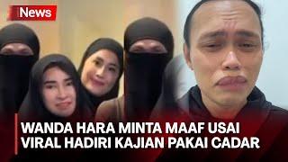 Wanda Hara Minta Maaf usai Viral Hadiri Kajian Pakai Cadar