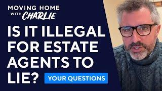 Is it illegal for estate agents to lie to you? - Question of the Day