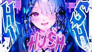 Nightcore - Hush