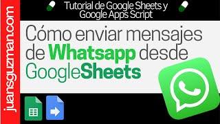Cómo enviar mensajes de Whatsapp desde Google Sheets de manera semi automatizada - ️