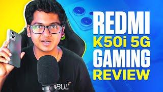 The Gaming Beast is Back | Redmi K50i 5G Gaming Review