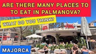 See Some Of The Many Places To Eat - Palmanova - MAJORCA - 2024