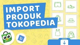 Impor Data Produk dari Tokopedia ke Website secara Otomatis - Berdu.id